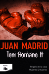 TONI ROMANO II. REGALO DE LA CASA Y MUJERES & MUJERES.