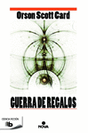 GUERRA DE REGALOS (SAGA DE ENDER 11)