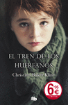 TREN DE LOS HUÉRFANOS, EL