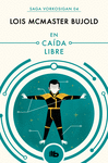 EN CAÍDA LIBRE (SAGA VORKOSIGAN 13)