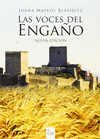 VOCES DEL ENGAÑO, LAS