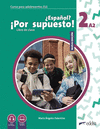 ¿ESPAÑOL ¡POR SUPUESTO! 2 (A2) (LIBRO DE CLASE) NUEVA EDICION