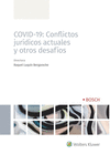 COVID-19: CONFLICTOS JURÍDICOS ACTUALES Y OTROS DESAFÍOS
