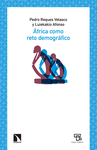 ÁFRICA COMO RETO DEMOGRÁFICO