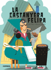 CASTANYERA FELIPA, LA