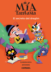 SECRETO DEL DRAGON, EL (MIA FANTASIA Nº 5)