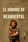 HOMBRE DE NEANDERTAL, EL