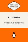 IDIOTA, EL (PENGUIN CLASICOS VINTAGE)