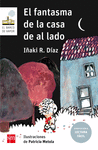 FANTASMA DE LA CASA DE AL LADO (LECTURA FÁCIL), EL