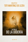 CALLE DE LA JUDERÍA, LA
