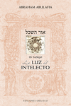 LUZ DEL INTELECTO, LA (SEFER OR HASEJEL)