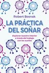 PRÁCTICA DEL SOÑAR, LA