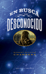 EN BUSCA DE LO DESCONOCIDO