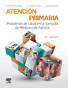 ATENCIÓN PRIMARIA. PROBLEMAS DE SALUD EN LA CONSULTA DE MEDICINA DE FAMILIA (8ª ED.)