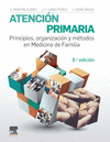 ATENCIÓN PRIMARIA. PRINCIPIOS, ORGANIZACIÓN Y MÉTODOS EN MEDICINA DE FAMILIA (8ª ED.)