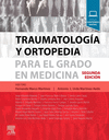TRAUMATOLOGÍA Y ORTOPEDIA PARA EL GRADO EN MEDICINA