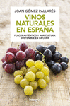 VINOS NATURALES EN ESPAÑA ( NUEVA EDICION REVISADA Y ACTUALIZADA )