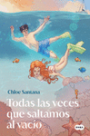 TODAS LAS VECES QUE SALTAMOS AL VACÍO (YUGEN 2)