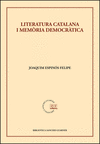LITERATURA CATALANA I MEMÒRIA DEMOCRÀTICA