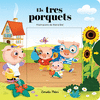 TRES PORQUETS,ELS