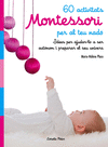60 ACTIVITATS MONTESSORI PER AL TEU NADÓ