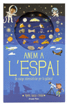 ANEM A L'ESPAI ( UN VIATGE INTERESTEL·LAR PER LA GALAXIA )