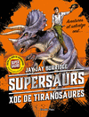SUPERSAURS Nº 3. XOC DE TIRANOSAURES