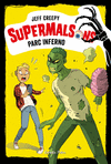 SUPERMALSONS Nº 5: PARC INFERNO