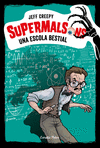 SUPERMALSONS Nº 6 UNA ESCOLA BESTIAL