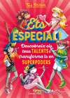 ETS ESPECIAL! DESCOBREIX ELS TEUS TALENTS I TRANSFORMA' LS EN SUPERPODERS