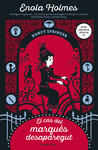 CAS DEL MARQUÈS DESAPAREGUT, EL ( ENOLA HOLMES Nº 1 )