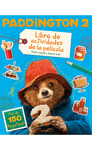 PADDDINGTON 2 LIBRO DE ACTIVIDADES DE LA PELÍCULA