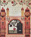 BELLA Y LA BESTIA, LA