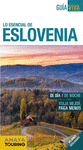 LO ESENCIAL DE ESLOVENIA (GUIA VIVA)
