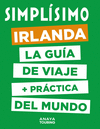 IRLANDA (SIMPLISIMO) LA GUIA DE VIAJE + PRACTICA DEL MUNDO