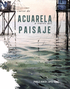 CURSO DE ACUARELA A TRAVÉS DEL PAISAJE