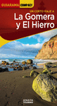 GOMERA Y EL HIERRO, LA ( GUIARAMA COMPACT )