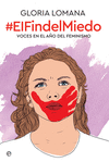 FIN DEL MIEDO, EL