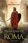 PRIMER SENADOR DE ROMA, EL