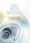 MANUAL DE ANESTESIA PARA RESIDENTES