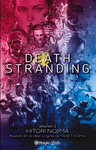 DEATH STRANDING Nº 02/02 (NOVELA)