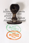 HOMBRE AMEBA Y OTRAS IDEAS GENIALES, EL