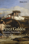 EPISODIOS NACIONALES: LA GUERRA DE LA INDEPENDENCIA [ESTUCHE] 2 VOLUMENES