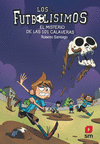 FUTBOLISIMOS Nº 15 . EL MISTERIO DE LAS 101 CALAVERAS