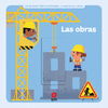 OBRAS, LAS (MI PRIMER LIBRO ANIMADO)
