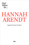 QUÉ SABES DE HANNAH ARENDT