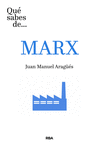 QUE SABES DE...MARX