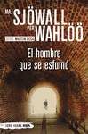 HOMBRE QUE SE ESFUMÓ, EL (SERIE MARTIN BECK)