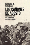 CAÑONES DE AGOSTO, LOS ( TREINTA Y UN DIAS QUE CAMBIARON LA FAZ DEL MUNDO )