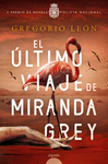 ÚLTIMO VIAJE DE MIRANDA GREY, EL